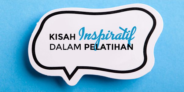Kisah inspiratif, bagaimana menggunakan kisah inspiratif dalam training, dan sesi pelatihan organisasi dan perusahaan. Pelatihan dan training storytelling indonesia.