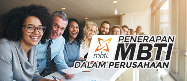 Penerapan MBTI dalam Perusahaan dan Organisasi Aplikasi MBTI dan Penerapan MBTI dalam berbagai fungsi dan divisi perusahaan dan organisasi, manfaat mbti dalam organisasi dan perusahaan